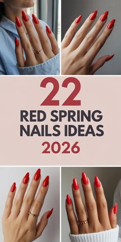 22 Red Spring Nails Ideas 2026 That Feel Fresh, Stylish, and Timeless